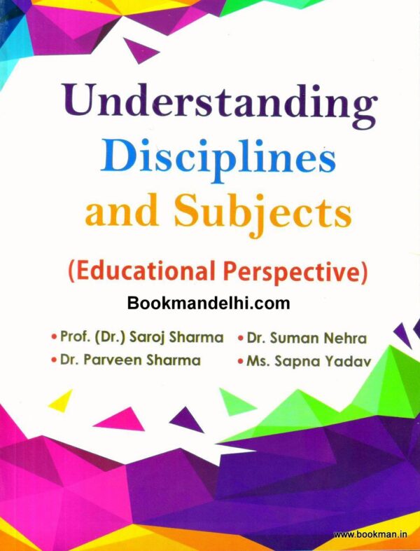 Understanding Disciplines And Subjects (Educational Perspective)