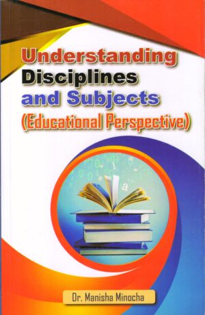 Understanding Disciplines and Subject (Educational Perspective)