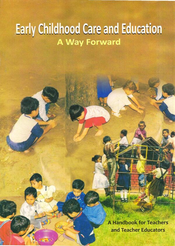 Early Childhood Care And Education A Way Forward