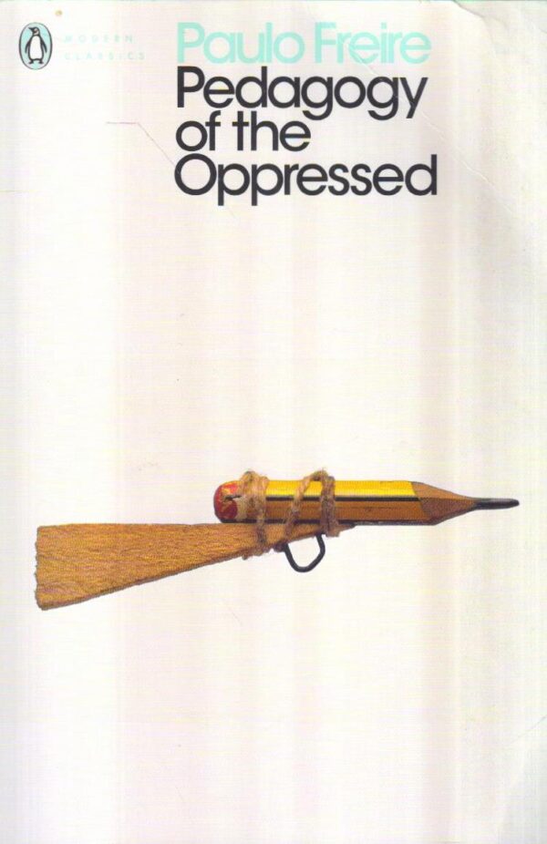 Pedagogy Of The Oppressed