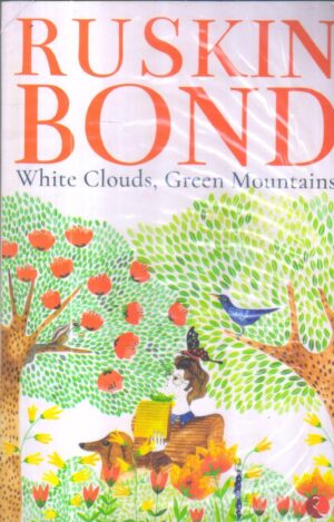 White Clouds, Green Mountains