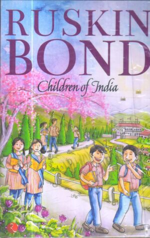 Children of India by Ruskin Bond