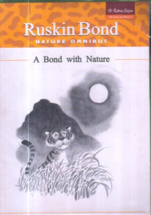 Nature Omnibus: A Bond with Nature by Ruskin Bond