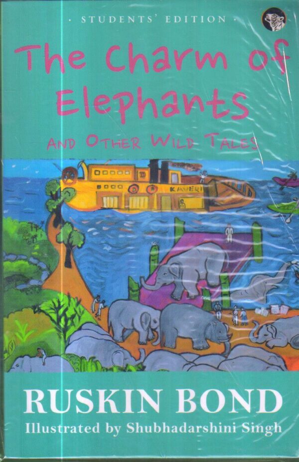 The Charm of Elephants And Other Wild Tales