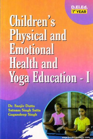 Children's Physical and Emotional and Health and Yoga Education-I