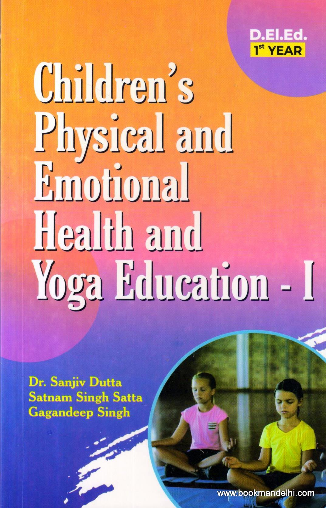 Children's Physical and Emotional and Health and Yoga Education-I