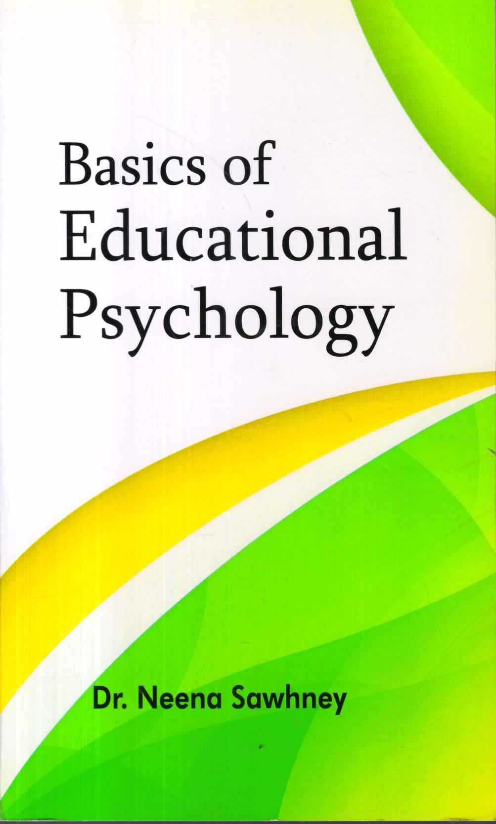 Basics Of Education Psychology