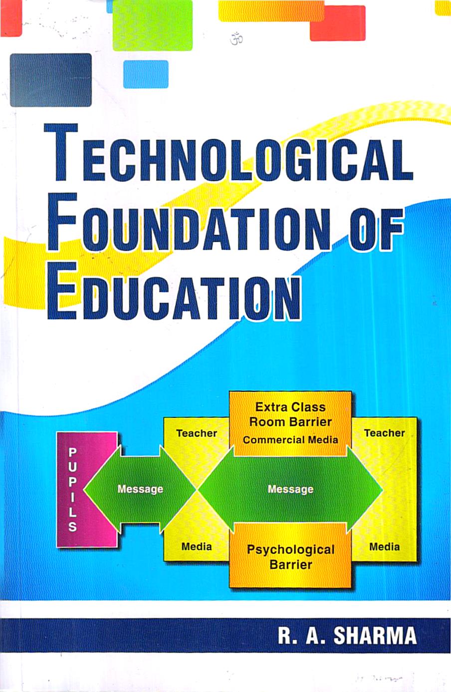 Technological Foundation of Education