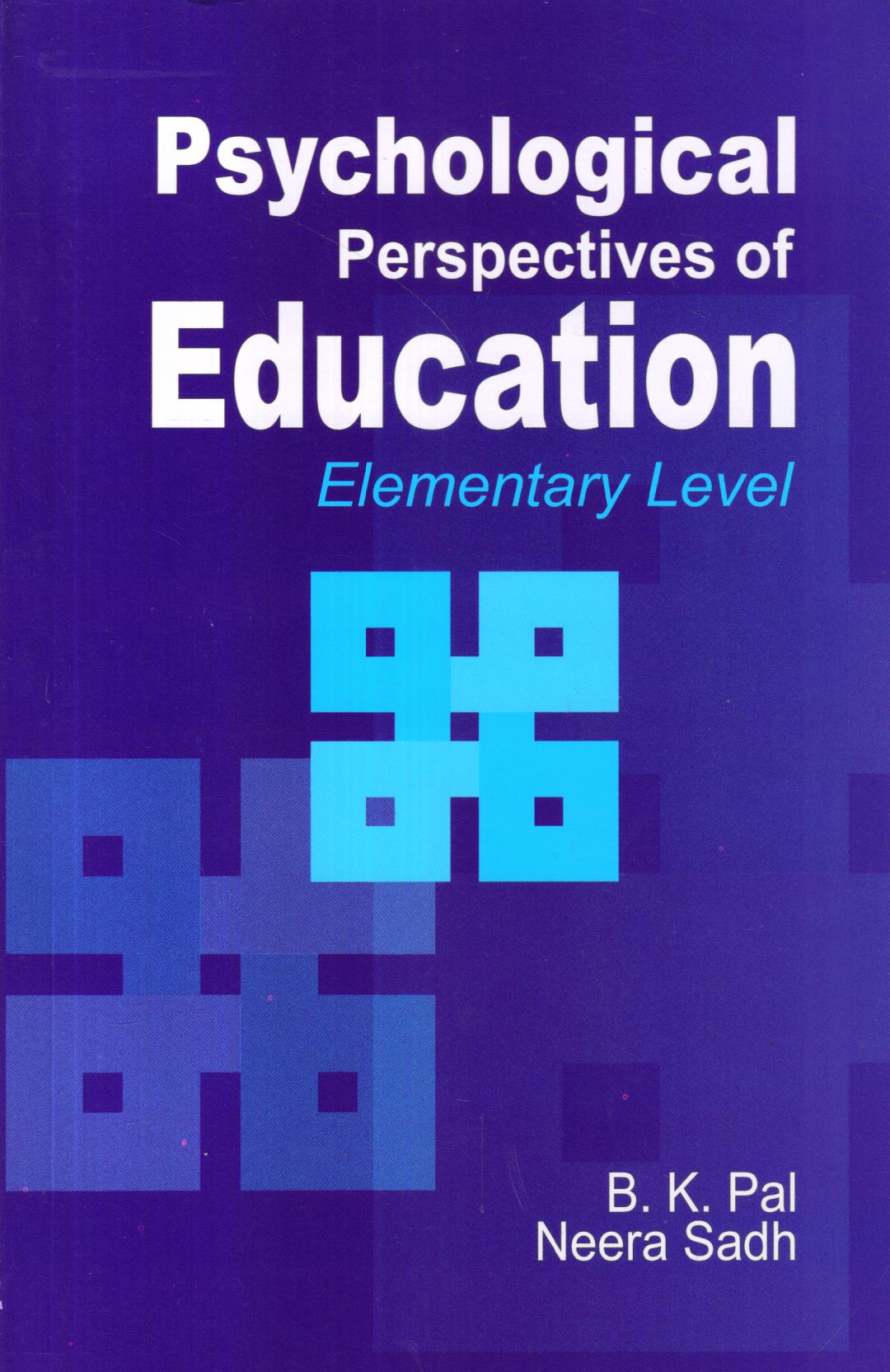 Psychological Perspectives Of Education Elementary Level