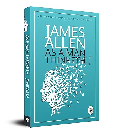 As a Man Thinketh