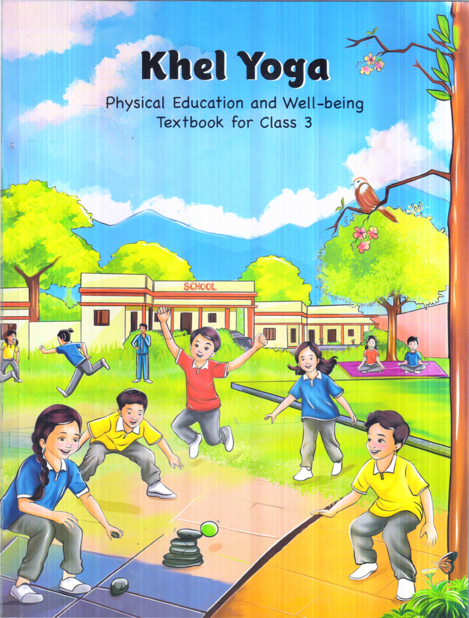 Khel Yoga Physical Education and Well-Being Textbook for Class 3