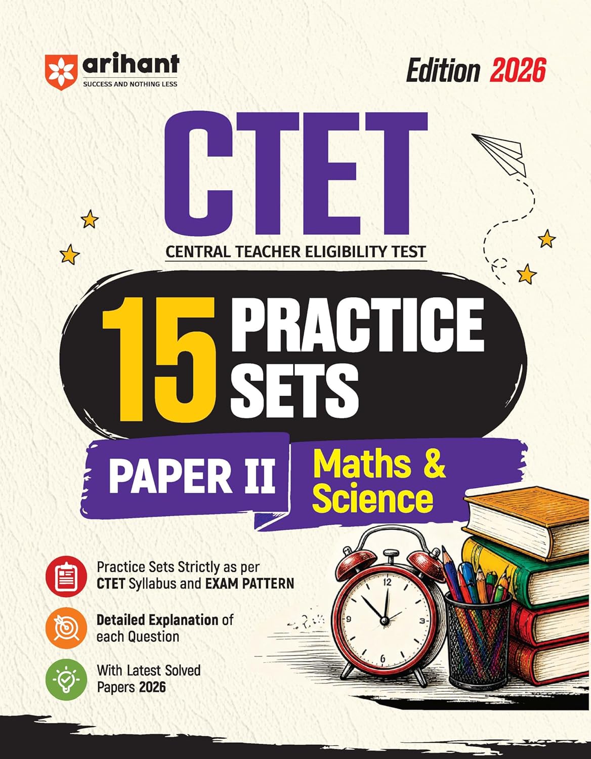 Arihant CTET 2026 15 Practice Sets Paper 2 (Class 6-8) Maths & Science