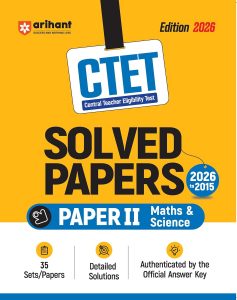 Arihant CTET 35 Solved Papers (2026–2014) Paper 2 (Class 6-8) Maths & Science