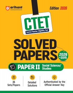 Arihant CTET 35 Solved Papers (2026–2014) Paper 2 (Class 6-8) Social Sience / Studies